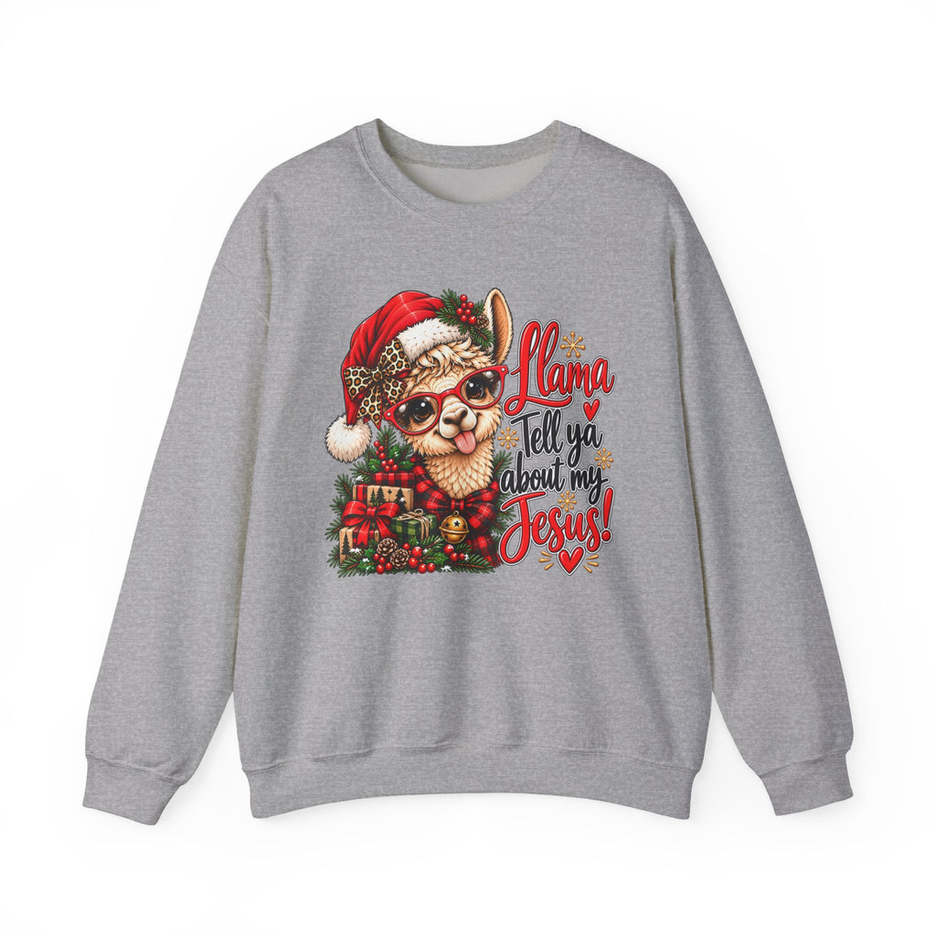 Llama Tell Ya About My Jesus Christmas Crewneck Sweatshirt
