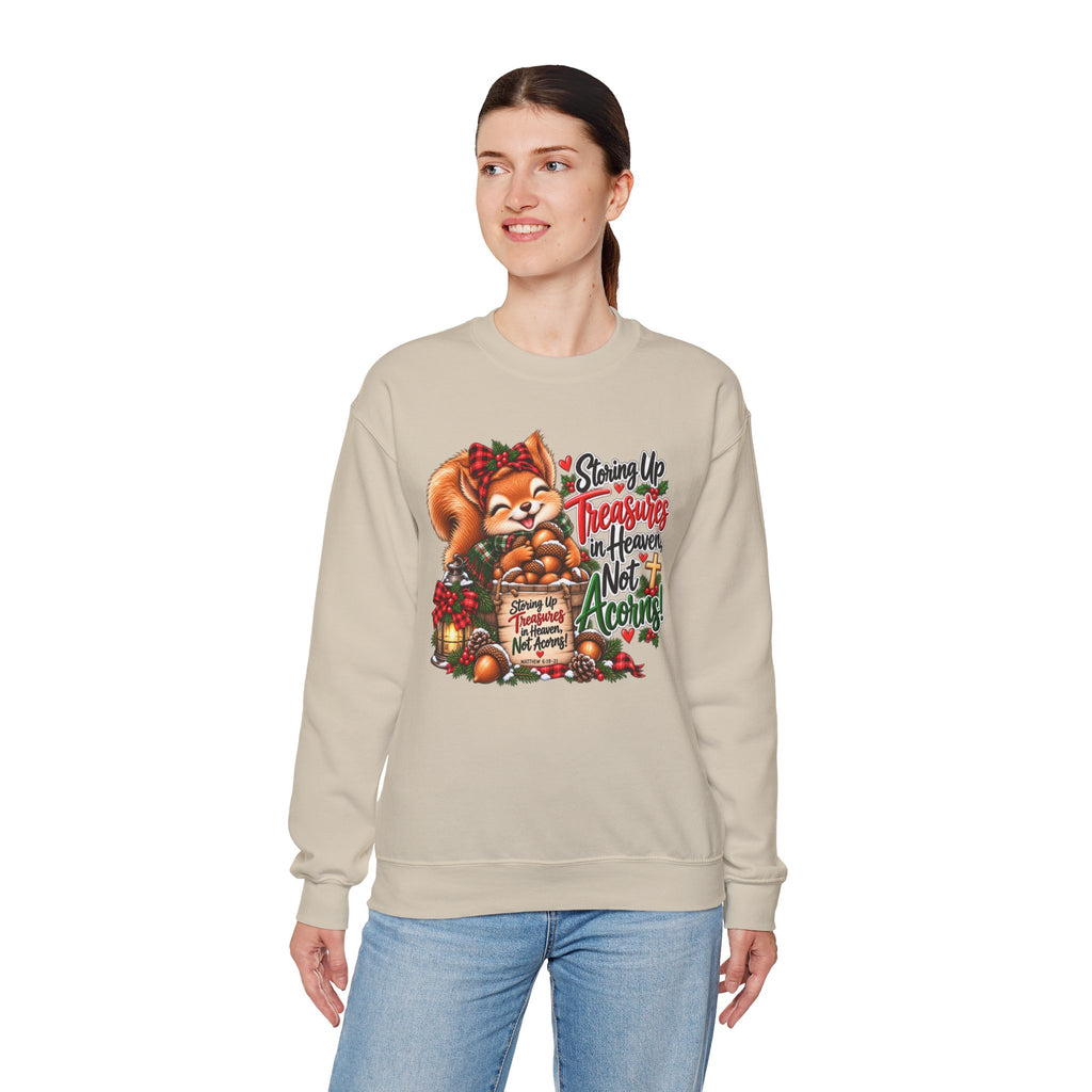 Storing Up Treasures, Not Acorns Christmas Squirrel Sweatshirt