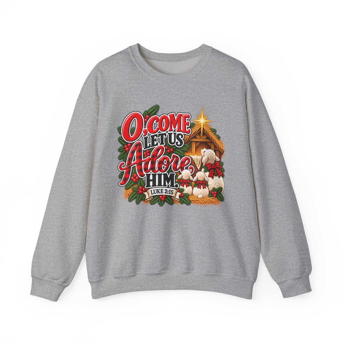 O Come Let Us Adore Him Christmas Crewneck Sweatshirt