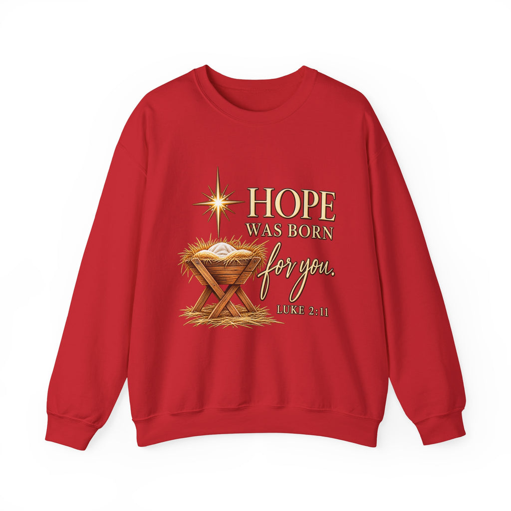 Hope Was Born for You Christian Christmas Crewneck Sweatshirt
