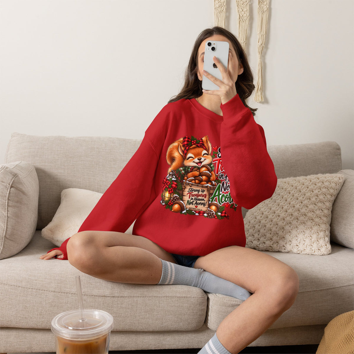 Storing Up Treasures, Not Acorns Christmas Squirrel Sweatshirt