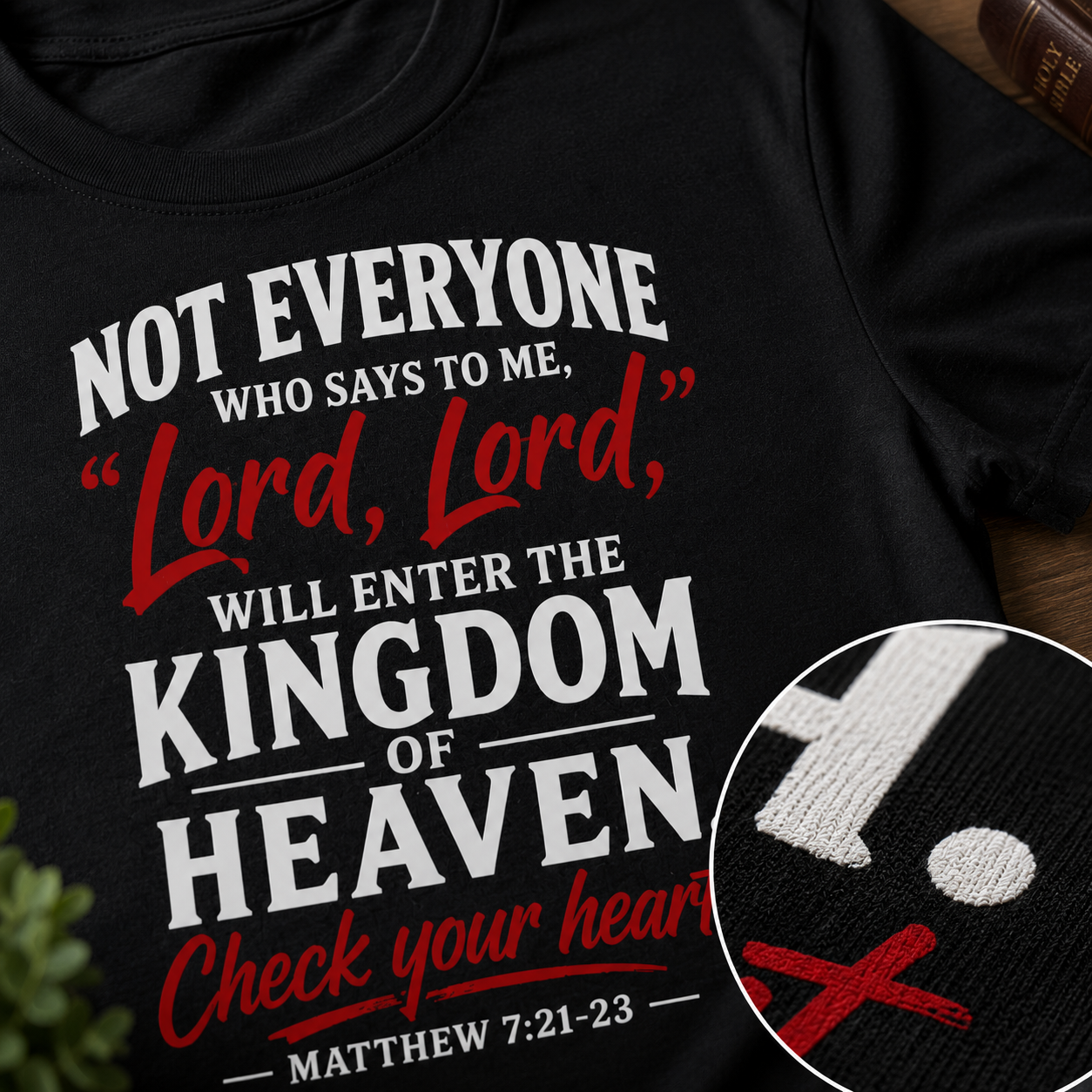 "Lord, Lord" | Christian T-Shirt | Matthew 7:21-23