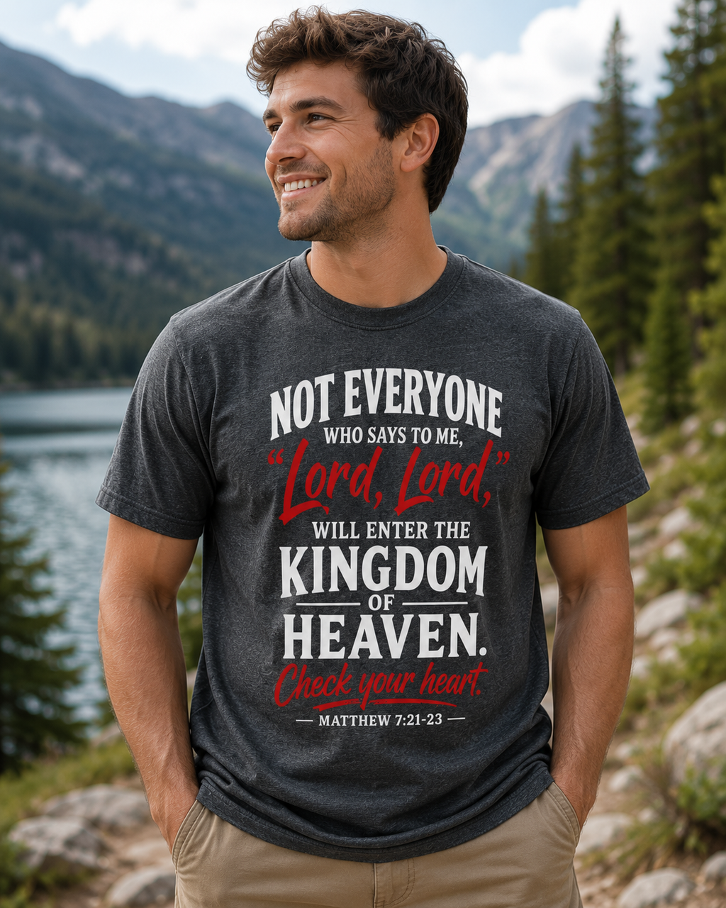 "Lord, Lord" | Christian T-Shirt | Matthew 7:21-23