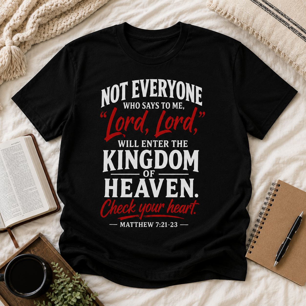 "Lord, Lord" | Christian T-Shirt | Matthew 7:21-23