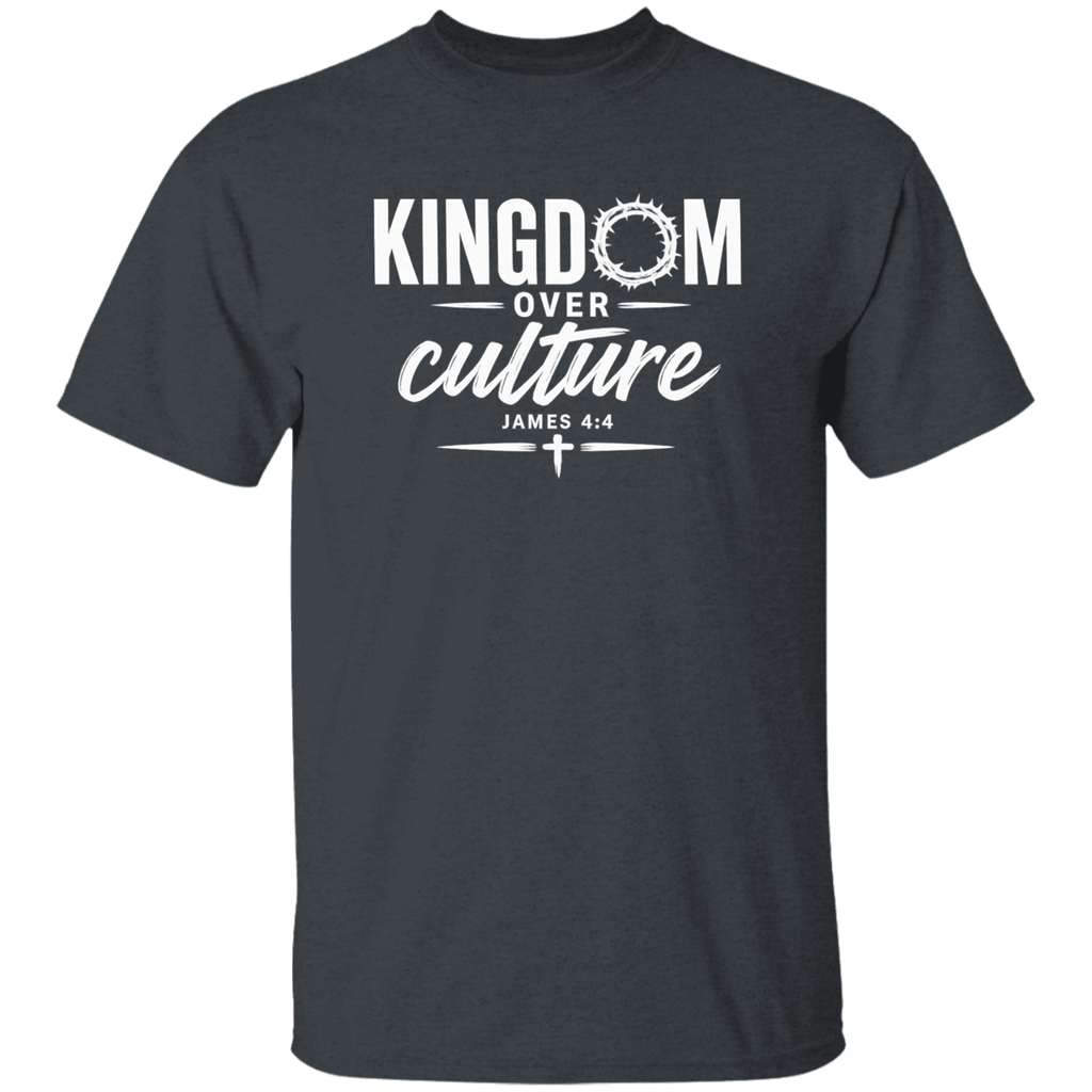 Kingdom Over Culture | Christian T-Shirt - W | James 4:4